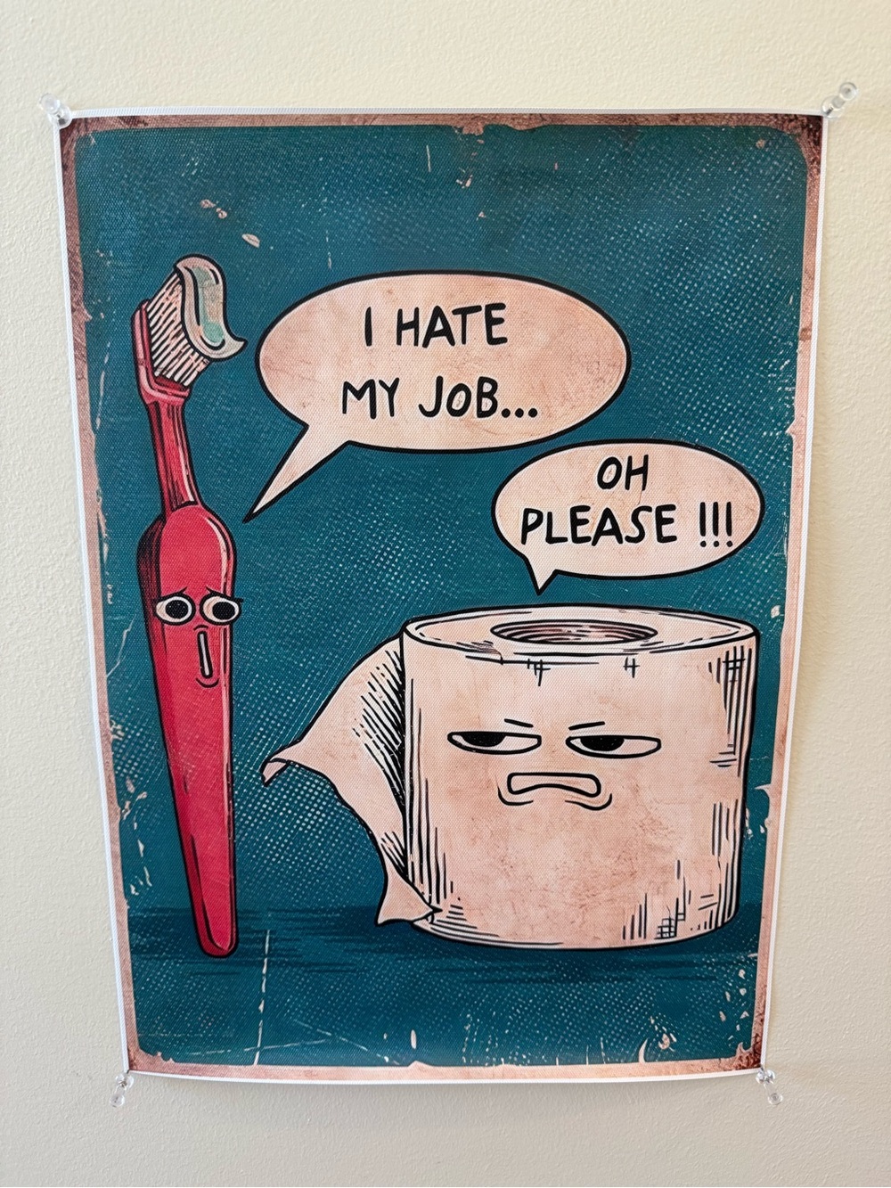 I Hate My Job — Red & Cream Humorous Home Art Poster